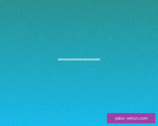 亚博中国官网全新体验汇聚体育赛事与娱乐资讯平台